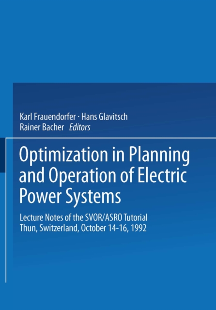 Optimization in Planning and Operation of Electric Power Systems
