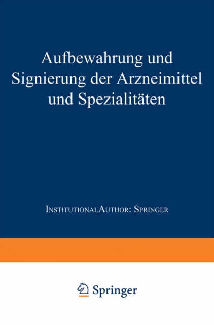 Aufbewahrung und Signierung der Arzneimittel und Spezialitäten