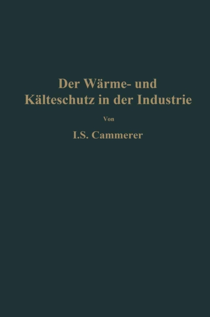 Der Wärme- und Kälteschutz in der Industrie