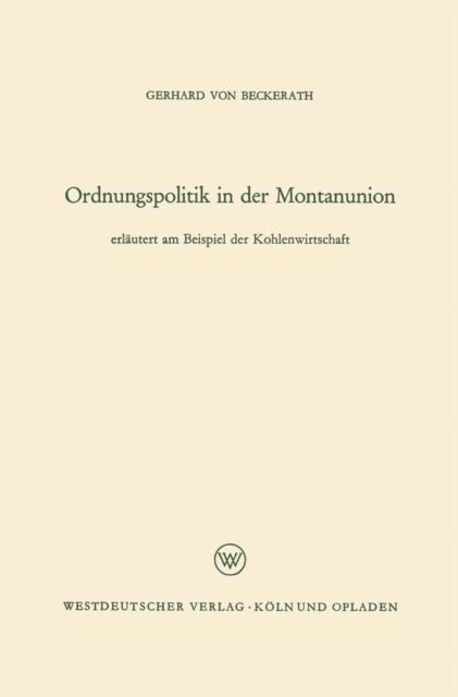 Ordnungspolitik in der Montanunion
