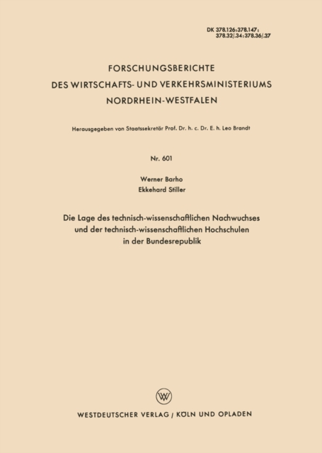 Die Lage des technisch-wissenschaftlichen Nachwuchses und der technisch-wissenschaftlichen Hochschulen in der Bundesrepublik