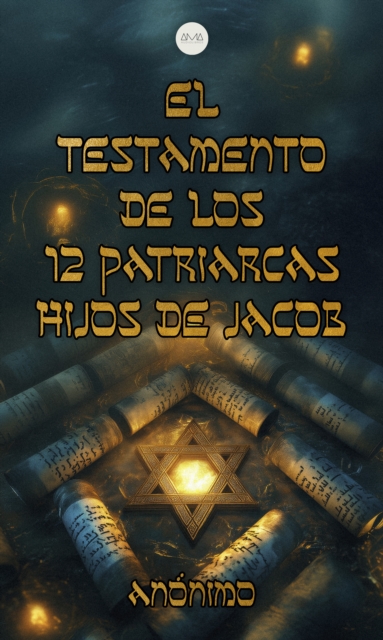 El Testamento de los 12 Patriarcas, Hijos de Jacob