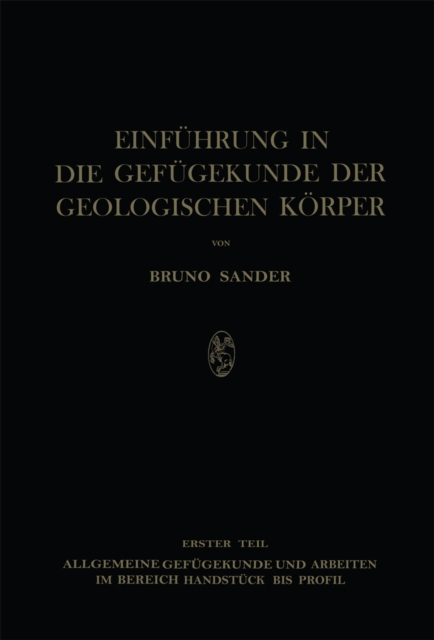 Einführung in die Gefügekunde der Geologischen Körper
