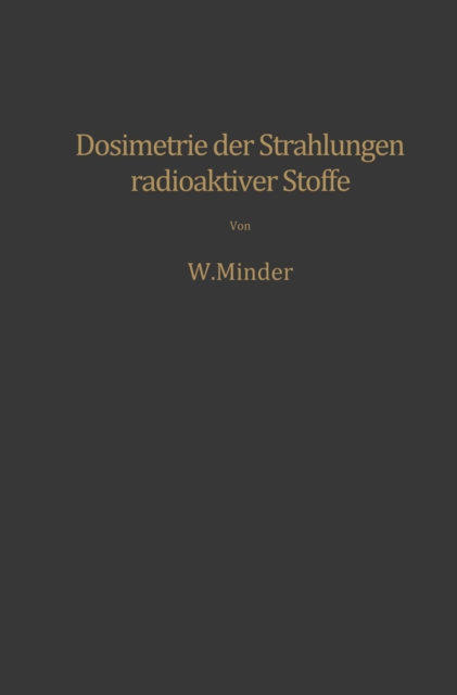 Dosimetrie der Strahlungen radioaktiver Stoffe