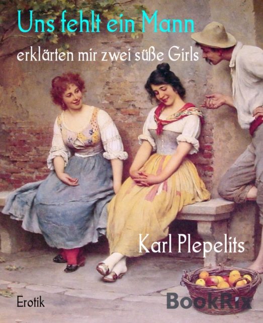 Uns fehlt ein Mann