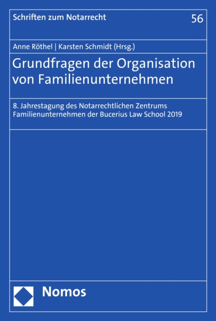 Grundfragen der Organisation von Familienunternehmen