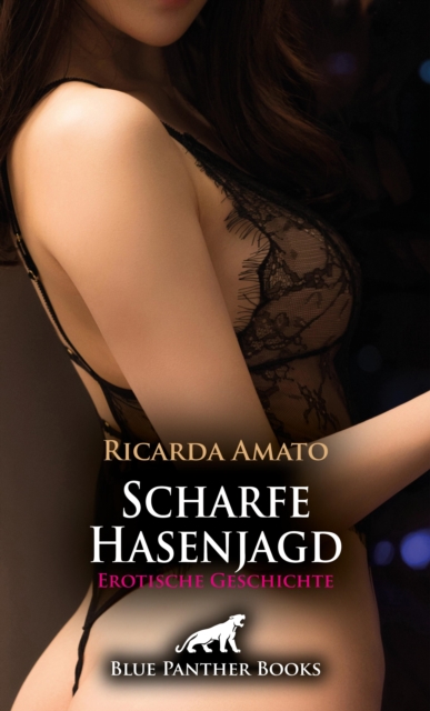 Scharfe Hasenjagd | Erotische Geschichte