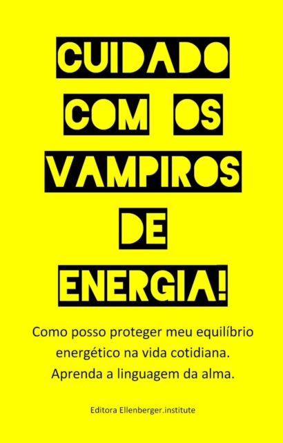 Cuidado com os vampiros de energia!