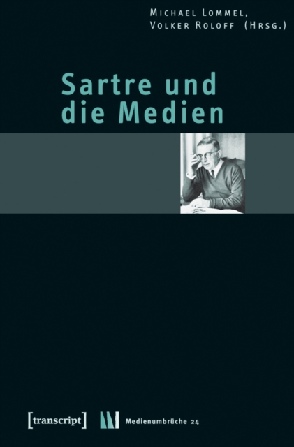 Sartre und die Medien