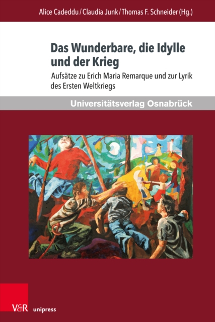Das Wunderbare, die Idylle und der Krieg