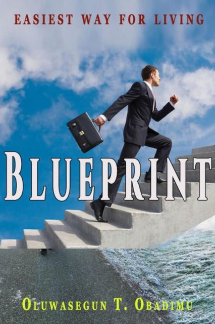 Blueprint: ...Easiest Way For Living
