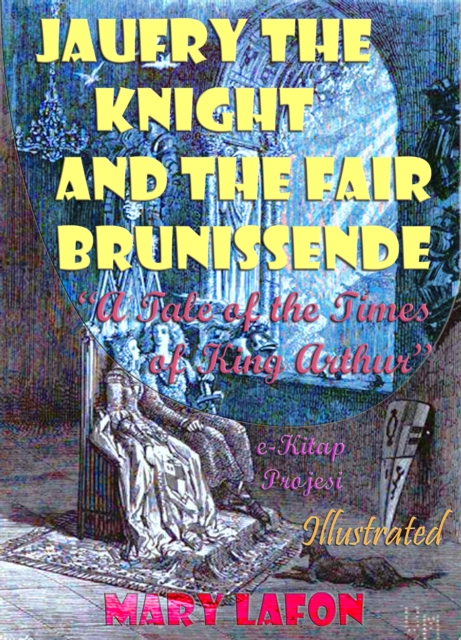 Jaufry the Knight and the Fair Brunissende