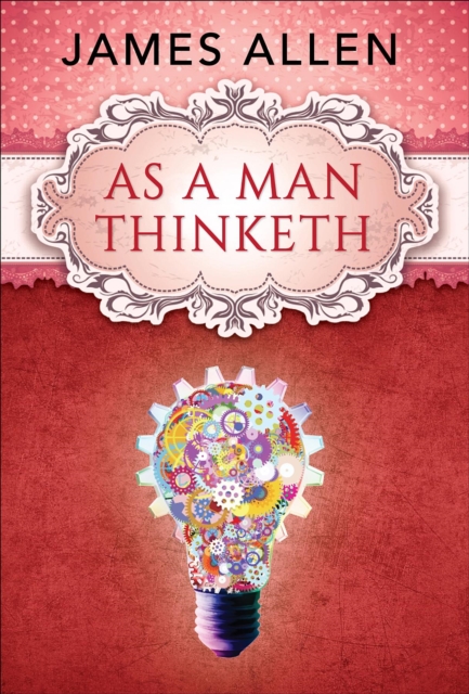As a Man Thinketh