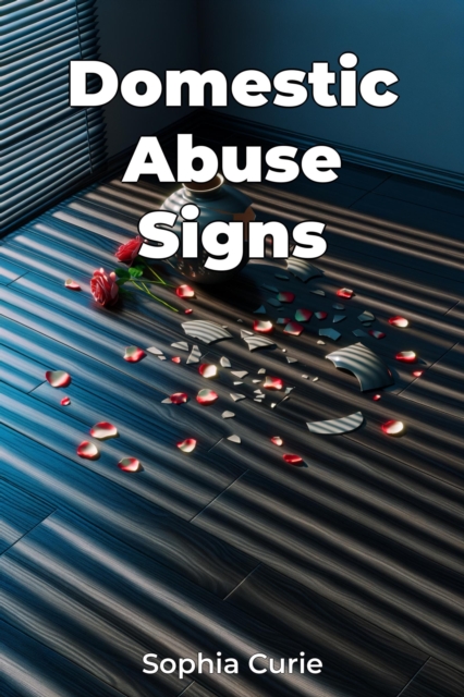 Domestic Abuse Signs