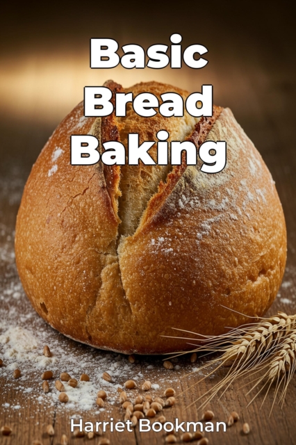 Basic Bread Baking