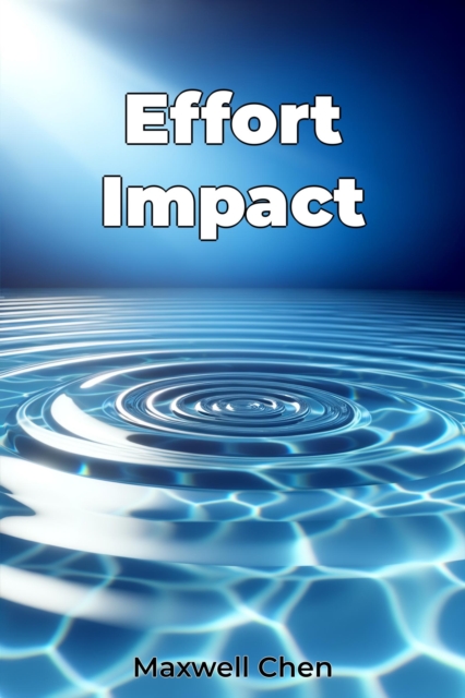 Effort Impact