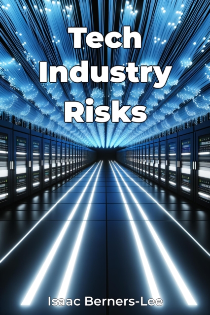 Tech Industry Risks