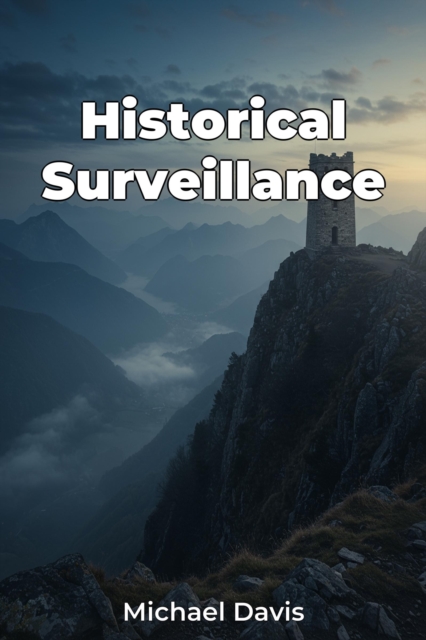 Historical Surveillance