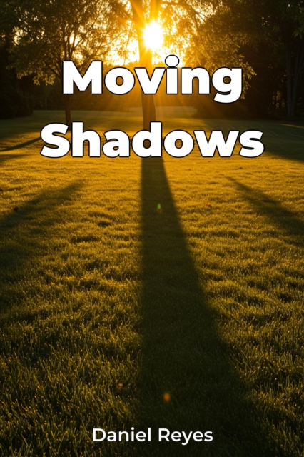 Moving Shadows