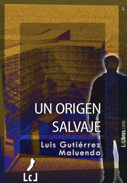 Un origen salvaje