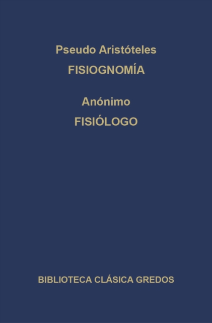 Fisiognomía. Fisiólogo.