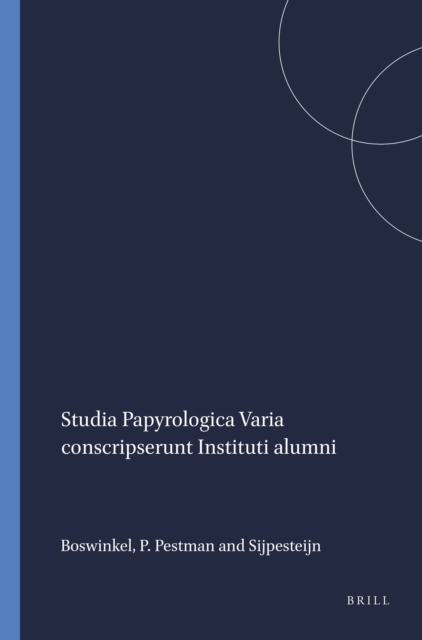 Studia Papyrologica Varia conscripserunt Instituti alumni