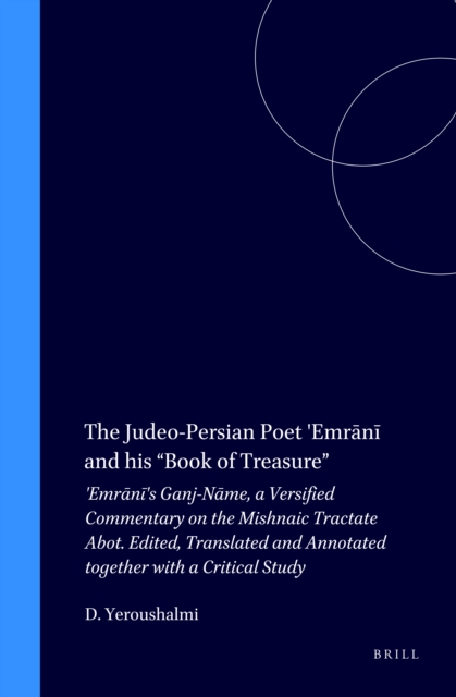 Judeo-Persian Poet 'Emrani and his &quote;Book of Treasure&quote;