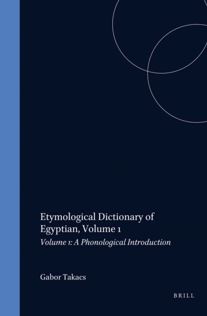Etymological Dictionary of Egyptian, Volume 1