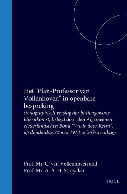 Het &quote;Plan-Professor van Vollenhoven&quote; in openbare bespreking
