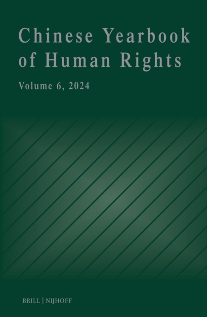 Chinese Yearbook of Human Rights, Volume 6 (2024)