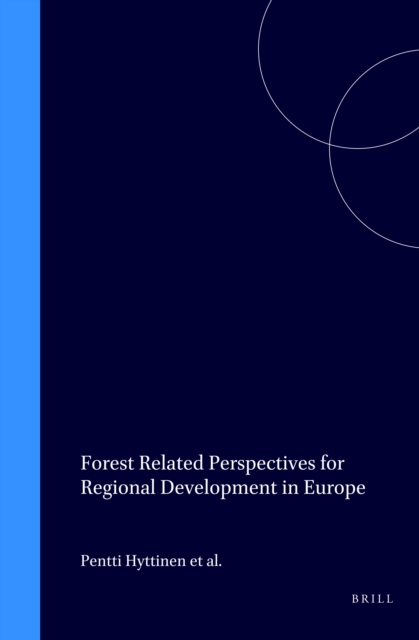 Forest Related Perspectives for Regional Development in Europe