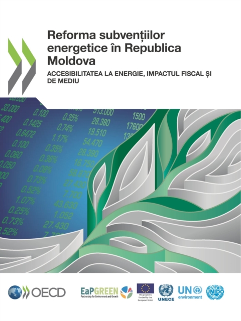 Reforma subventiilor energetice in Republica Moldova Accesibilitatea la energie, impactul fiscal si de mediu