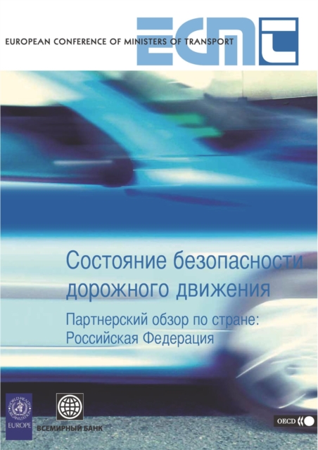 Road Safety Performance National Peer Review: Russian Federation