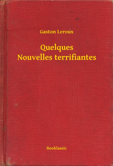 Quelques Nouvelles terrifiantes