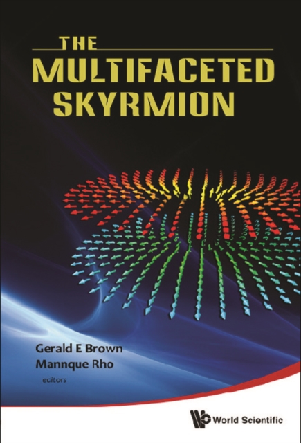 Multifaceted Skyrmion, The