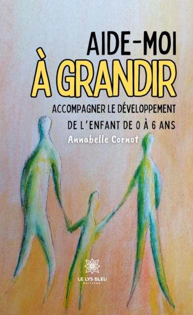 Aide-moi a grandir