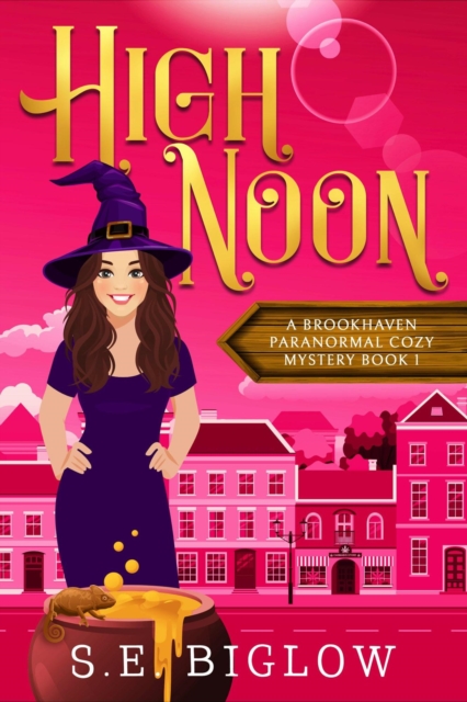 High Noon: A Paranormal Amateur Sleuth Mystery