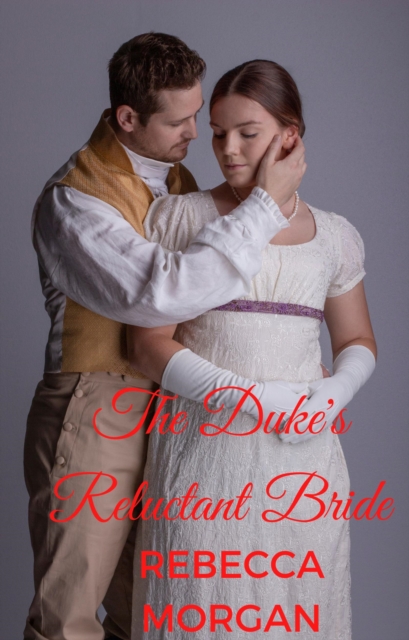 Duke's Reluctant Bride