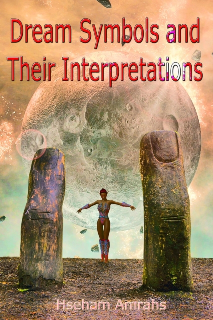 Dream Symbols and Their Interpretations