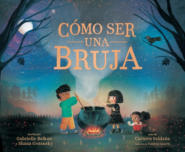 C mo ser una bruja (How to Be a Witch Spanish Edition)