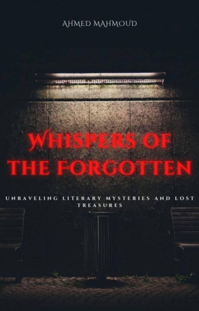 Whispers of the Forgotten