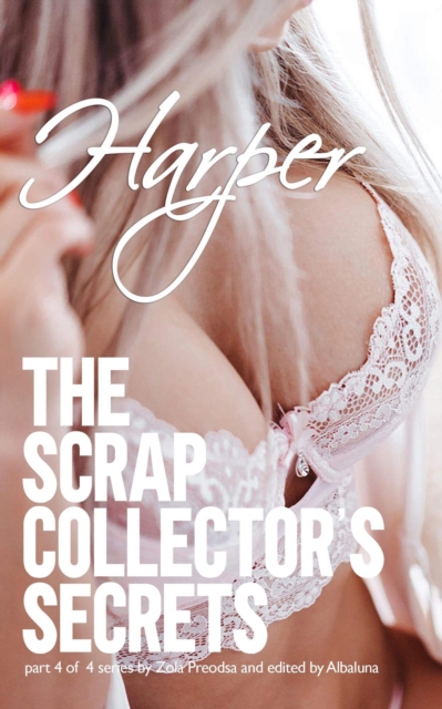 Scrap Collector's Secrets: Harper