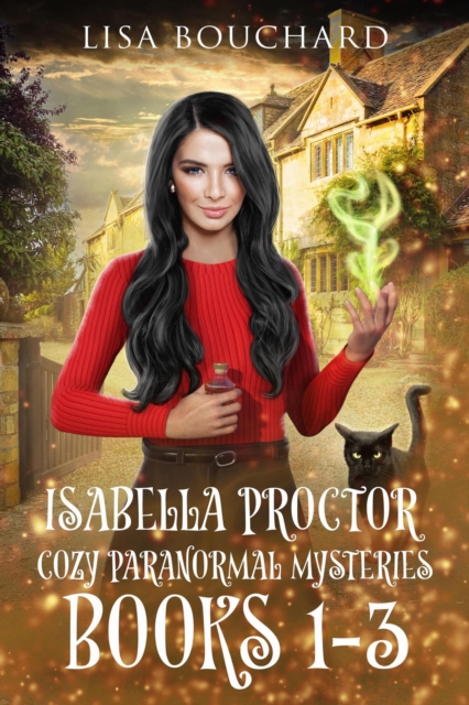 Isabella Proctor Cozy Paranormal Mysteries Books 1-3