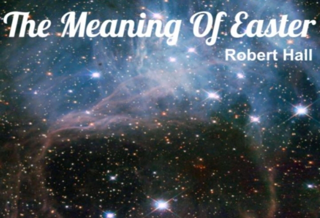 Meaning Of Easter