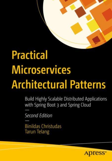 Practical Microservices Architectural Patterns
