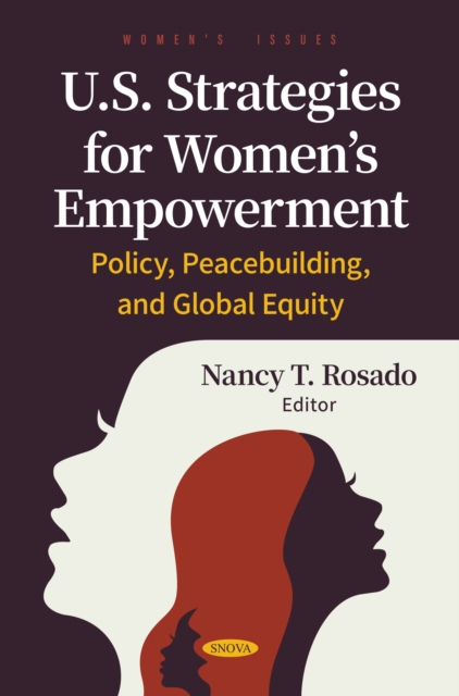 U.S. Strategies for Women's Empowerment: Policy, Peacebuilding, and Global Equity