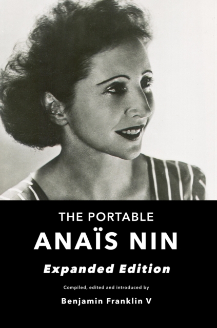 Portable Anais Nin: Expanded Edition