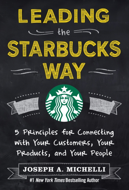 Leading the Starbucks Way (PB)
