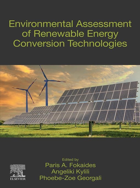 Environmental Assessment of Renewable Energy Conversion Technologies