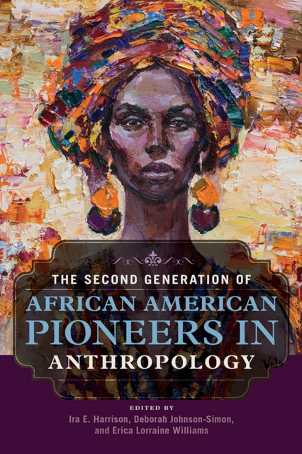 Second Generation of African American Pioneers in Anthropology 
